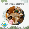 Fen ve Doğa Atölyesi 